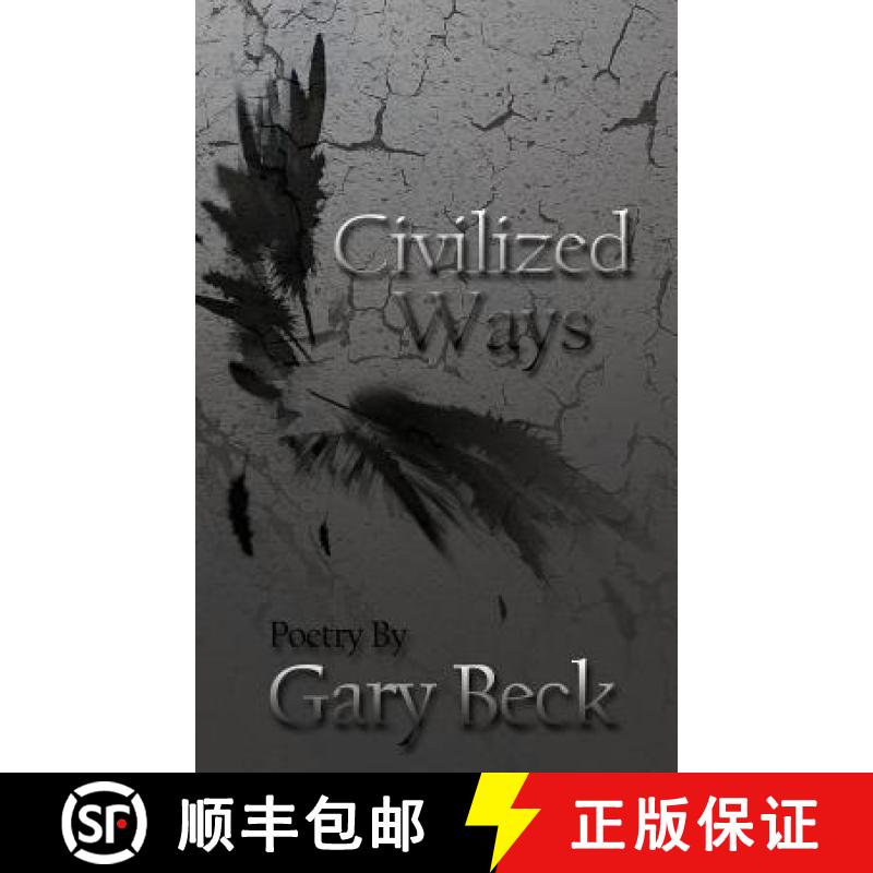 【2-3周达】Civilized Ways [9781941058220]