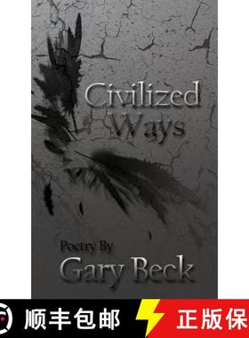 【3-4周达】Civilized Ways [9781941058220]