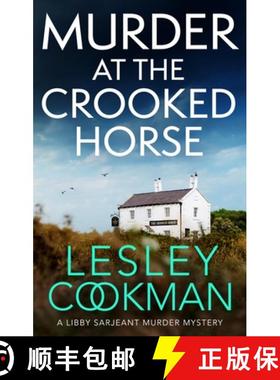 【3-4周达】Murder at the Crooked Horse : A gripping whodunnit set in the English countryside [9781035405718]