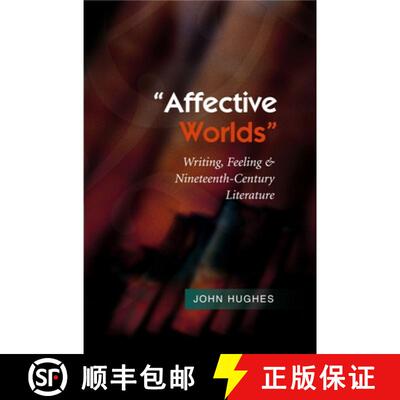 【3-4周达】affective Worlds: Writing, Feeling and Nineteenth-Century Literature [9781845194420]