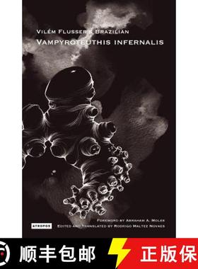 【3-4周达】Vil M Flusser S Brazilian Vampyroteuthis Infernalis [9780983173410]