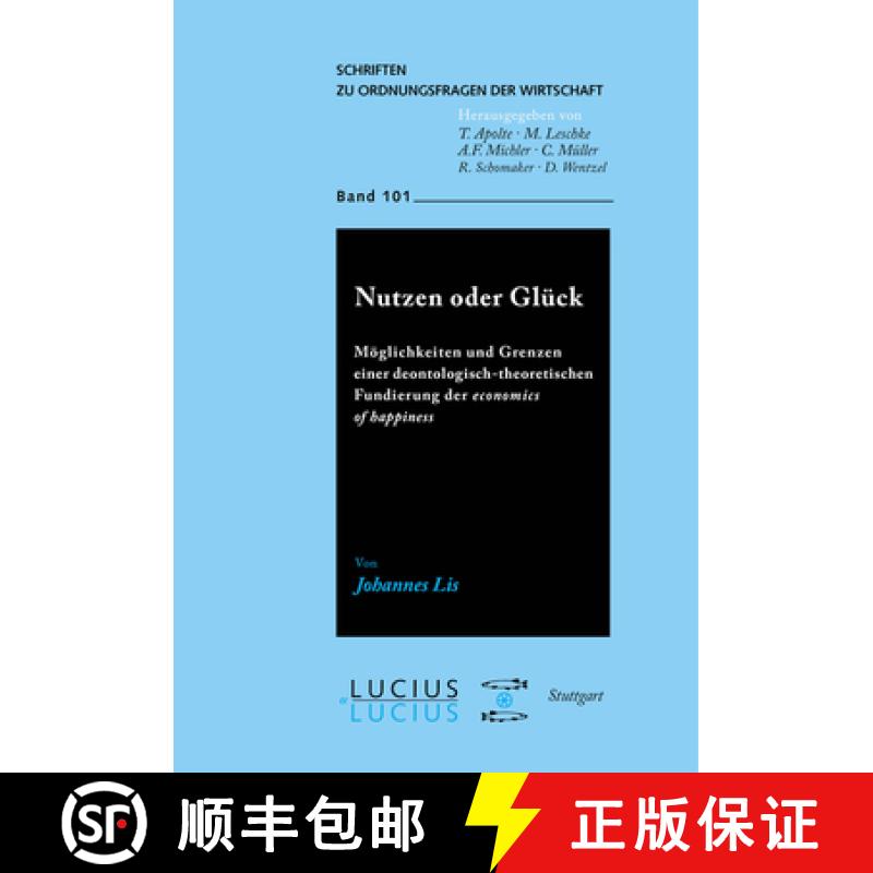 【3-4周达】精装 Nutzen oder Glück – Möglichkeiten und Grenzen einer deontologisch–theoretischen F... [9783828206083] - 实物图