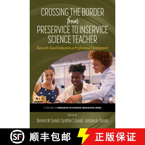 【3-4周达】精装 Crossing the Border From Preservice to Inservice Science Teacher: Research-Based Indu... [9798887307749]