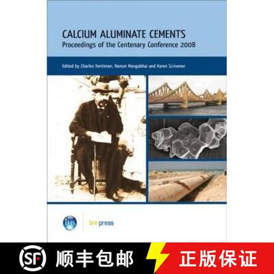【3-4周达】Calcium Aluminate Cements: Proceedings of the Centenary Conference 2008 (Ep 94) [9781848060456]