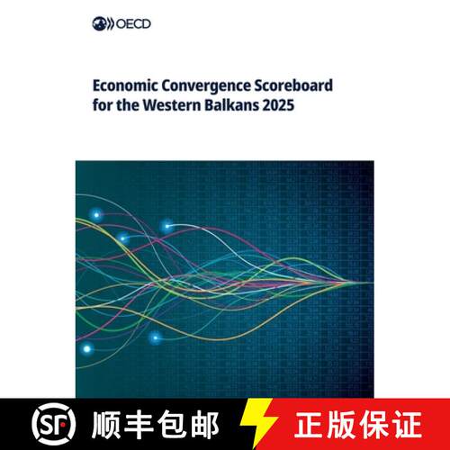 【3-4周达】Economic Convergence Scoreboard for the Western Balkans 2025 [9789264829985]