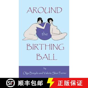 【3-4周达】Around The Birthing Ball [9780615381176]