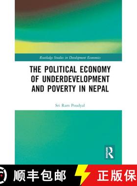 【3-4周达】The Political Economy of Underdevelopment and Poverty in Nepal [9781032417981]
