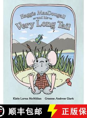 【3-4周达】Haggis MacDougall and his Very Long Tail [9781999742799]