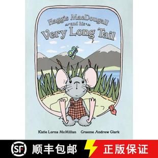 【3-4周达】Haggis MacDougall and his Very Long Tail [9781999742799]