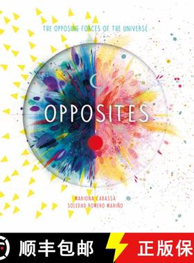 【3-4周达】Opposites: The Opposing Forces of the Universe [9780764365775]
