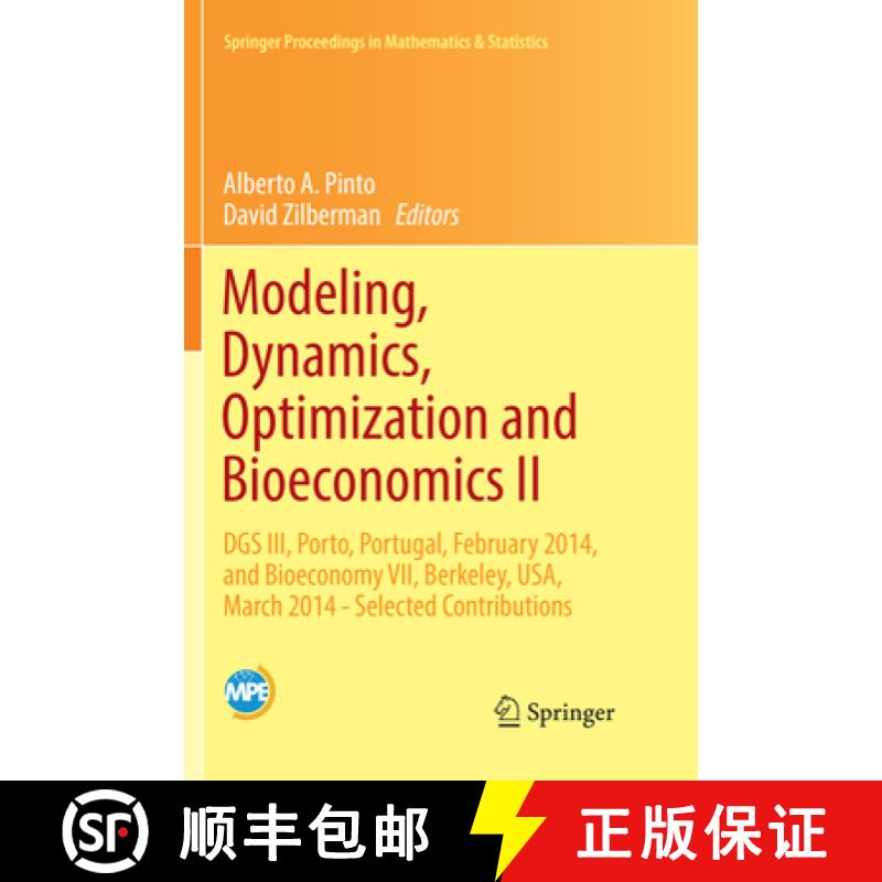 【3-4周达】Modeling, Dynamics, Optimization and Bioeconomics II : DGS III, Porto, Portugal, February ... [9783319856032]