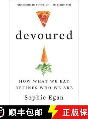 【3-4周达】Devoured: How What We Eat Defines Who We Are: How What We Eat Defines Who We Are [9780062390998]