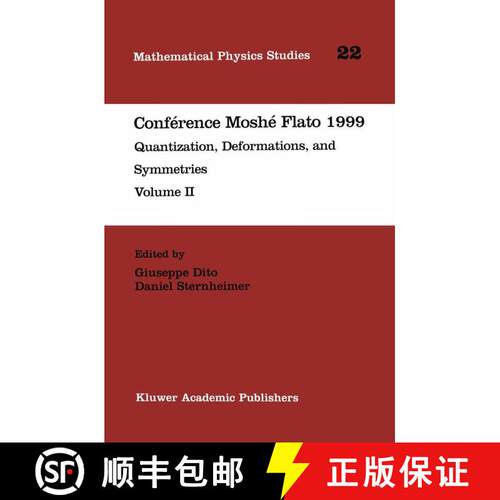 【3-4周达】Conférence Moshé Flato 1999 : Quantization, Deformations, and Symmetries Volume II [9789048155514]