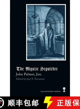 【3-4周达】The Mystic Sepulchre (Gothic Classics) [9781948405485]