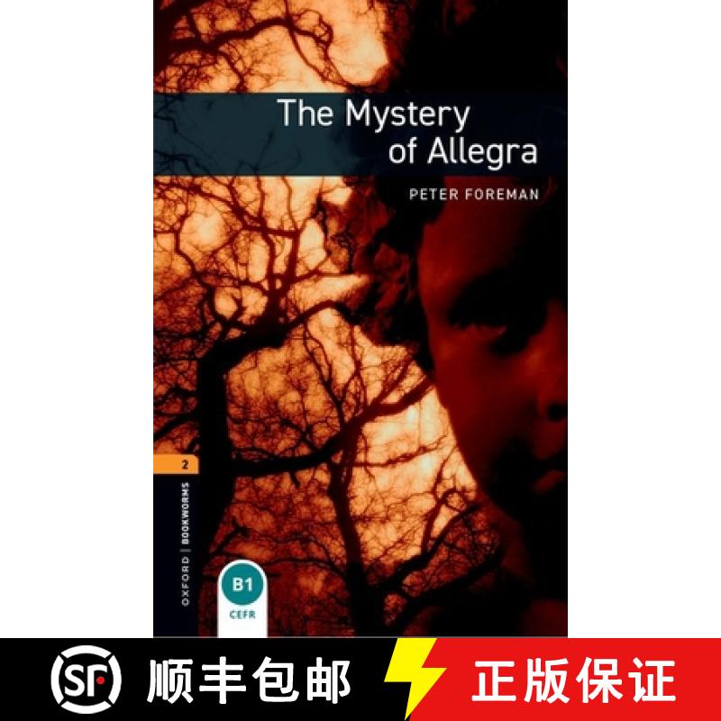 Oxford Bookworms Library: Level 2:: The Mystery of Allegra: - Oxford Bookworms Library: Level 2:: The... [9780194790666]