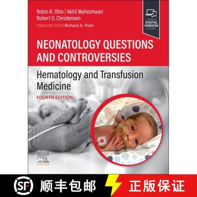 预订 Neonatology Questions and Controversies: Hematology and Transfusion Medicine [9780323880763]