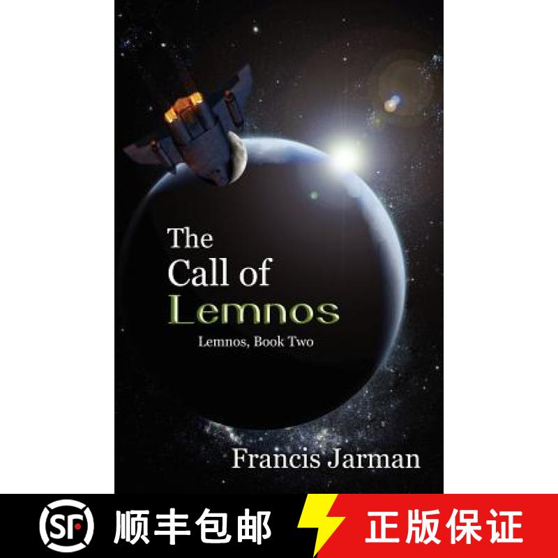 【2-3周达】The Call of Lemnos: A Science Fiction Novel: Lemnos, Book Two [9781434445940]