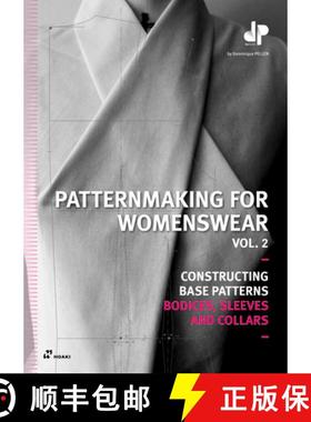 【3-4周达】Patternmaking for Womenswear. Vol. 2: Constructing Base Patterns - Bodices, Sleeves and Co... [9788417656980]