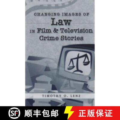 【2-3周达】Changing Images of Law in Film and Television Crime Stories [9780820457925]