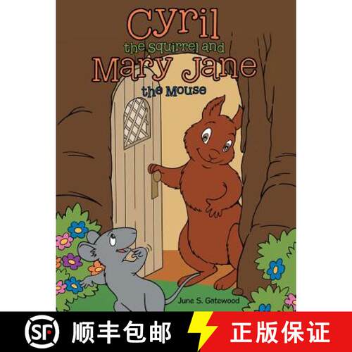 【3-4周达】Cyril the Squirrel and Mary Jane the Mouse [9781480858398]