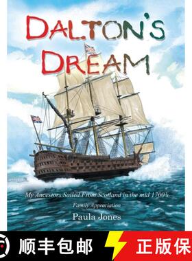 【3-4周达】Dalton's Dream: My Ancestors Sailed From Scotland in the mid 1700's [9781641339308]