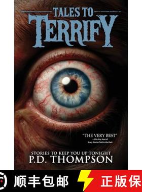 预订 Tales to Terrify: Cryptids, Curses, Hauntings, and Other Chilling Encounters [9781963107425]