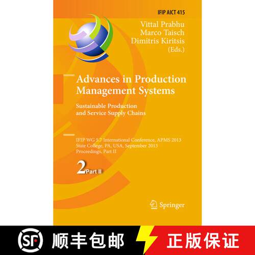 【3-4周达】Advances in Production Management Systems. Sustainable Production and Service Supply Chain... [9783662514474]