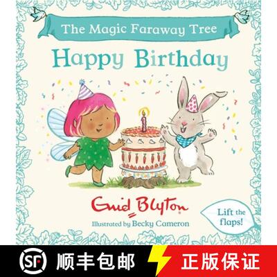 【3-4周达】The Magic Faraway Tree: Happy Birthday : A Lift-the-Flap Story inspired by The Magic Faraw... [9781444981308]
