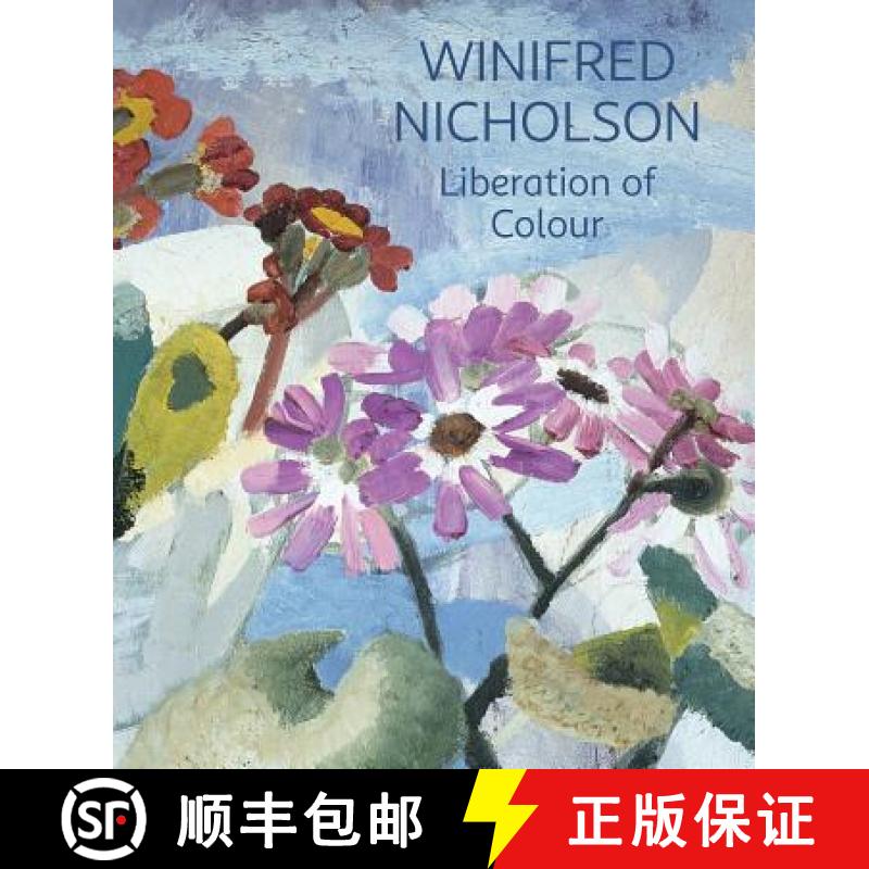 【3-4周达】Winifred Nicholson: Liberation of Colour [9781781300466]