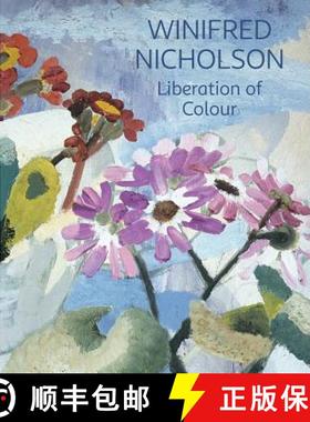 【3-4周达】Winifred Nicholson: Liberation of Colour [9781781300466]