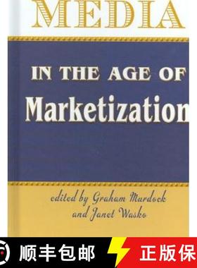 预订 Media in the Age of Marketization [9781572737303]