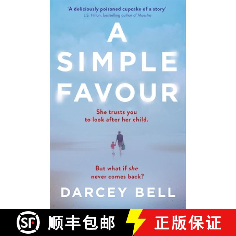 【3-4周达】Simple Favour: A Simple Favour: The Gripping Thriller Behind the Sizzling Summer 2025 Film... [9781509834778]