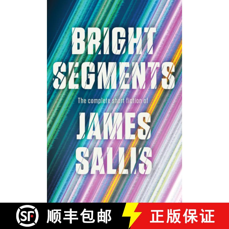 【3-4周达】Bright Segments: The Complete Short Fiction [9781641295543]