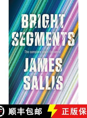 【3-4周达】Bright Segments: The Complete Short Fiction [9781641295543]