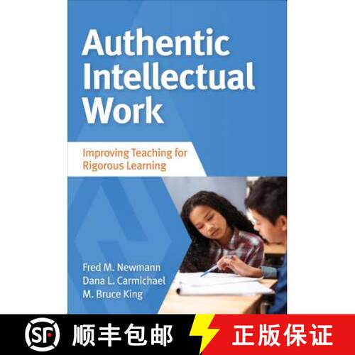 【3-4周达】Authentic Intellectual Work: Improving Teaching for Rigorous Learning [9781483381084]