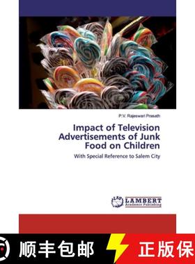 【3-4周达】Impact of Television Advertisements of Junk Food on Children [9786139583751]