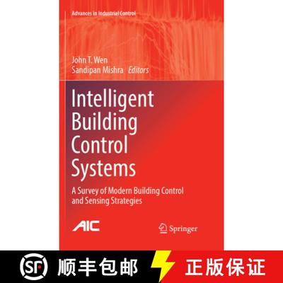 【3-4周达】Intelligent Building Control Systems: A Survey of Modern Building Control and Sensing Stra... [9783319886077]