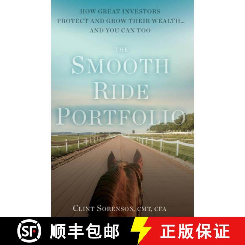 【3-4周达】The Smooth Ride Portfolio: How Great Investors Protect and Grow Their Wealth...and You Can... [9781544533506]