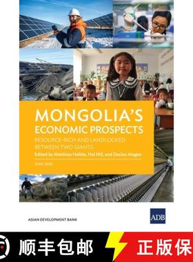 预订 Mongolia's Economic Prospects: Resource-Rich and Landlocked between Two Giants [9789292622480]