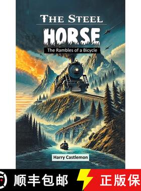 【3-4周达】Steel HorseThe Rambles of a Bicycle (Edition2024) [9789367148150]