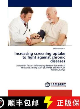 预订 Increasing Screening Uptake to Fight Against Chronic Diseases [9783843368452]
