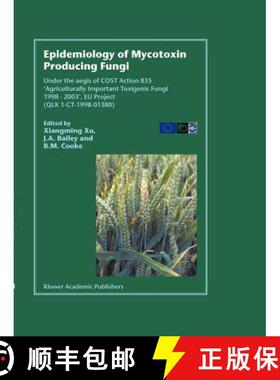 【3-4周达】Epidemiology of Mycotoxin Producing Fungi: Under the aegis of COST Action 835 ‘Agricultur... [9789048163878]