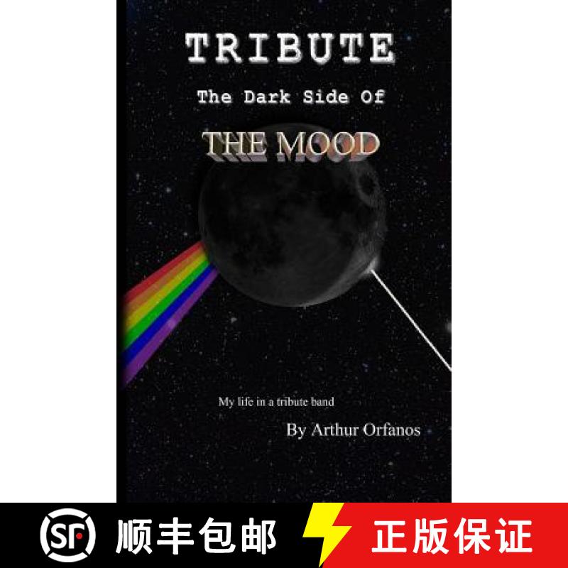 【3-4周达】Tribute: The Dark Side of The Mood [9780615536606]