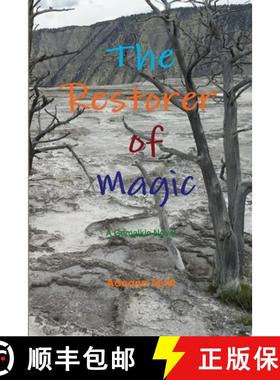 【3-4周达】The Restorer of Magic: A Grimalkin Novel [9781329697546]