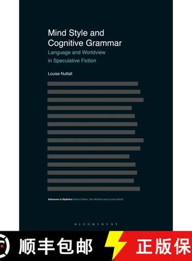 【3-4周达】Mind Style and Cognitive Grammar: Language and Worldview in Speculative Fiction [9781350010536]