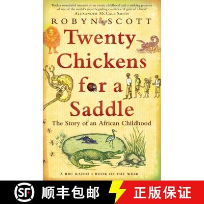 【3-4周达】Twenty Chickens For A Saddle: The Story of an African Childhood [9780747596561]