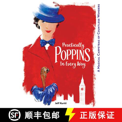 【3-4周达】精装 Practically Poppins in Every Way: A Magical Carpetbag of Countless Wonders [9781368022576]