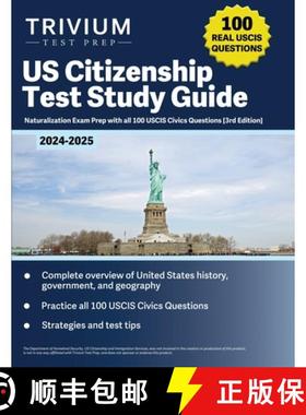 【3-4周达】US Citizenship Test Study Guide 2024-2025: Naturalization Exam Prep with all 100 USCIS Civ... [9781637987100]
