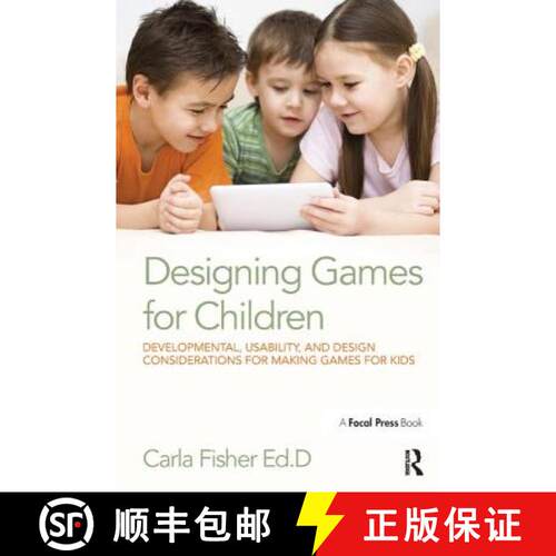 【3-4周达】精装 Designing Games for Children: Developmental, Usability, and Design Considerations for... [9781138428294]