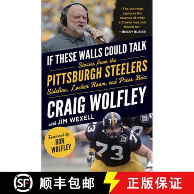 【3-4周达】If These Walls Could Talk: Pittsburgh Steelers: Stories from the Sideline, Locker Room, an... [9781637277638]